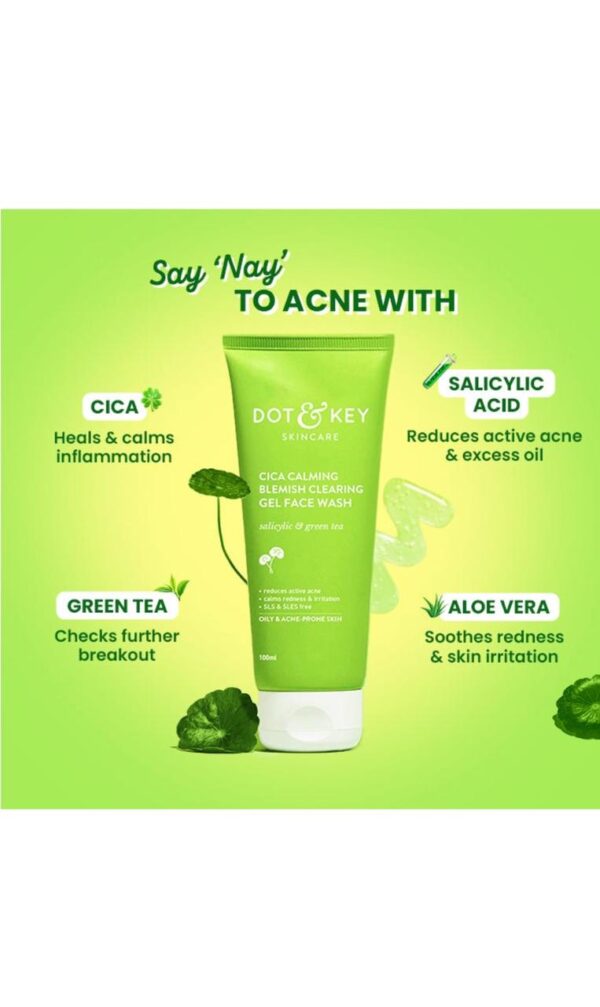 Dot & Key Cica Salicylic & Green Tea Facewash For Acne Prone & Oily Skin (100ml) - Image 3